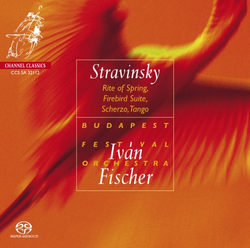 Stravinsky: Rite of Spring, Firebird Suite, Scherzo, Tango